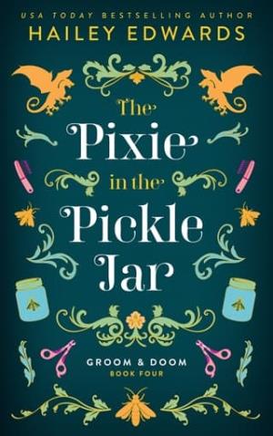 The Pixie in the Pickle Jar (Groom & Doom #4)