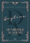 Anytime (Dunbridge Academy #3)