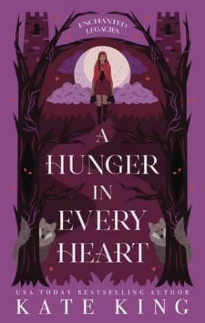 A Hunger in Every Heart (Enchanted Legacies #4)