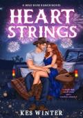 Heartstrings (Wild Rose Ranch #1)