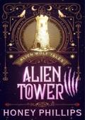 Alien Tower (Alien Wolf Tales #7)