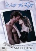 Worth The Fight (The Risks We Take Duet #2)