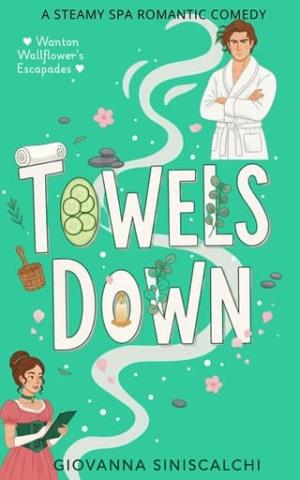 Towels Down (Wanton Wallflower’s Escapades #2)