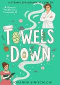 Towels Down (Wanton Wallflower’s Escapades #2)
