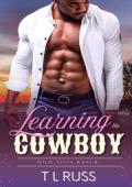 Learning the Cowboy (Wild Vista Ranch #1)