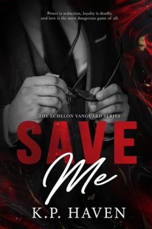 Save Me (The Echelon Vanguard #1)