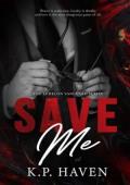 Save Me (The Echelon Vanguard #1)