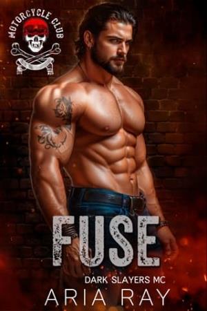 Fuse (Dark Slayers MC #26)