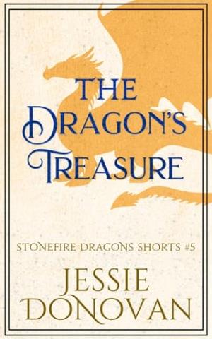The Dragon’s Treasure (Stonefire Dragons Shorts #5)