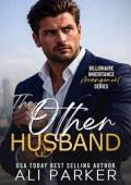 The Other Husband (Billionaire Inheritance Arrangement #8)