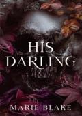 His Darling (His Dark Devotion #1)