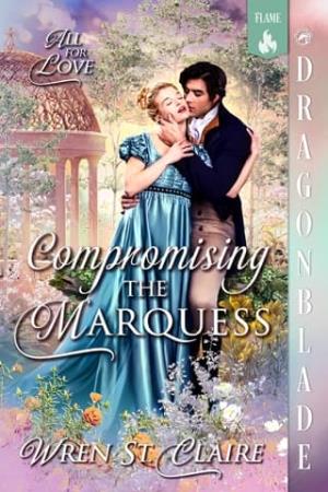 Compromising the Marquess (All for Love #4)