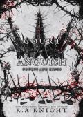Court of Anguish (Courts and Kings #6)