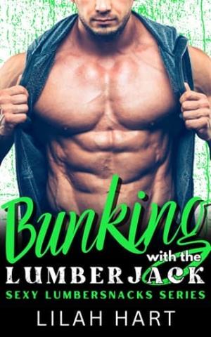 Bunking with the Lumberjack (Sexy Lumbersnacks #5)