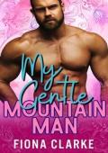 My Gentle Mountain Man (Spring in the Mountains #11)