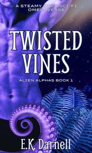 Twisted Vines (Alien Alphas #1)