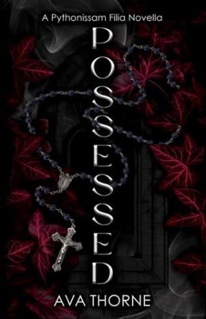 Possessed (Pythonissam Filia #2)