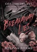 Breakaway Lies (Off-Limit Plays #1)