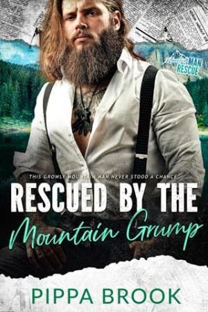 Rescued By the Mountain Grump (Mountain Man Rescue #1)