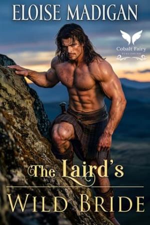 The Laird’s Wild Bride (English Lasses in Scotland #5)