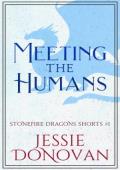 Meeting the Humans (Stonefire Dragons Shorts #1)