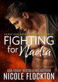 Fighting For Nadia (Hunt Volunteer Fire Department #1)