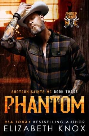 Phantom (Shotgun Saints MC #3)