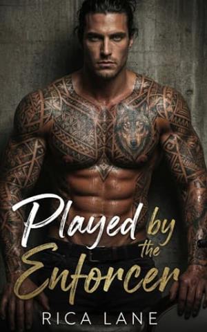 Played By the Enforcer (Broken Halos MC #6)