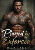Played By the Enforcer (Broken Halos MC #6)