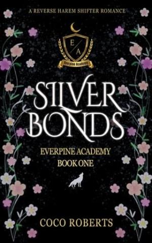 Silver Bonds (Everpine Academy #1)