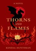 Thorns & Flames (The Bloodmoon Bride #1)