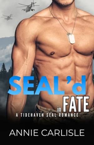 SEAL’d in Fate (Tidehaven Seal Romance #15)