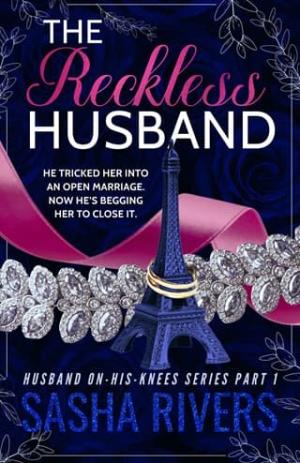 The Reckless Husband (Husband-On-His-Knees #1)