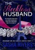 The Reckless Husband (Husband-On-His-Knees #1)