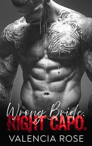 Wrong Bride. Right Capo (Reign of Mafia Capos #1)