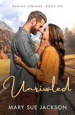 Unrivaled (Poplar Springs #6)