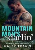 Mountain Man’s Darlin’ (Loners of Wolfe Mountain #2)