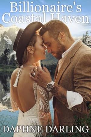 Billionaire’s Coastal Haven (Welcome to Pine Ridge #3)