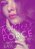 Ruthless Force (Her Vicious Pack #10)