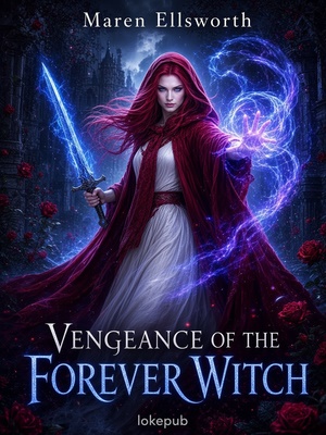 Vengeance of the Forever Witch