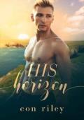 His Horizon (His Contemporary MM Romance #1)