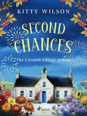 Second Chances (Cornish Village School #2)