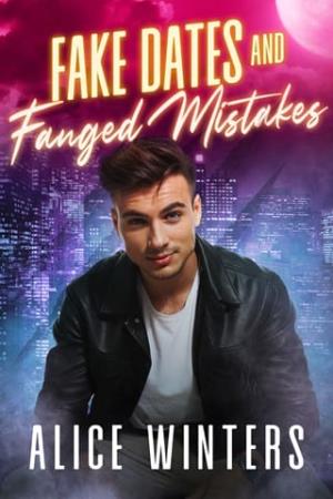 Fake Dates and Fanged Mistakes (Fanged Mistakes #1)
