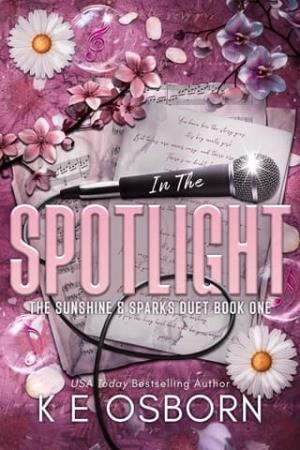 In the Spotlight (The Sunshine & Sparks Duet #1)