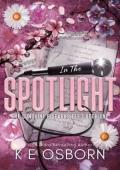 In the Spotlight (The Sunshine & Sparks Duet #1)