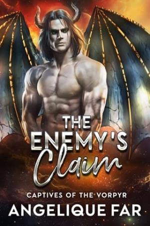 The Enemy’s Claim (Captives of the Vorpyr #1)