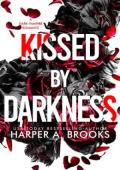 Kissed By Darkness