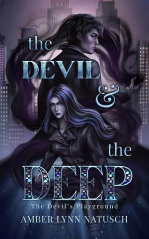 The Devil & the Deep (The Devil’s Playground #1)