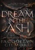 Dream in the Ash (The Other Half of the End #1)