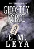 Ghostly Force (Ghostly #10)